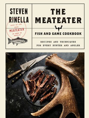 cover image of The MeatEater Fish and Game Cookbook